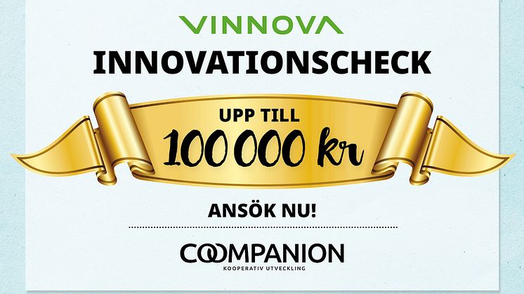 Nu kan små företag, främst kooperativa och impact-företag, ansöka om en innovationscheck hos Coompanion.