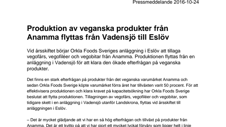 Produktion av veganska produkter från Anamma flyttas från Vadensjö till Eslöv