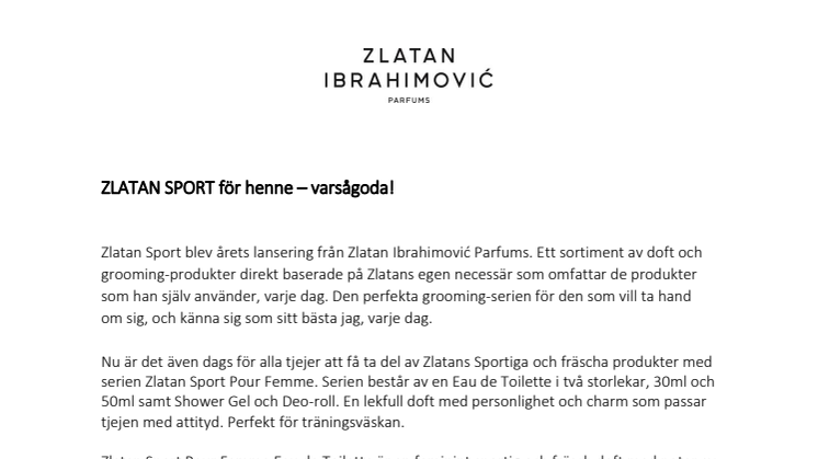 ZLATAN SPORT för henne – varsågoda! 