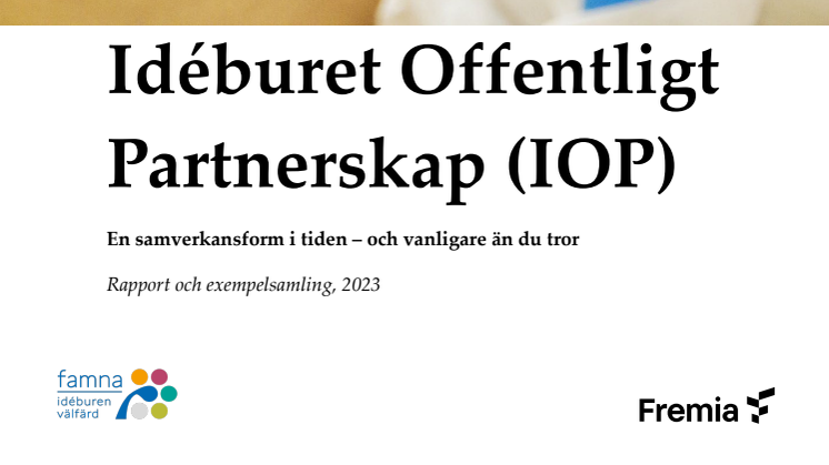 Idéburet Offentligt Partnerskap (IOP) - rapport och exempelsamling.pdf