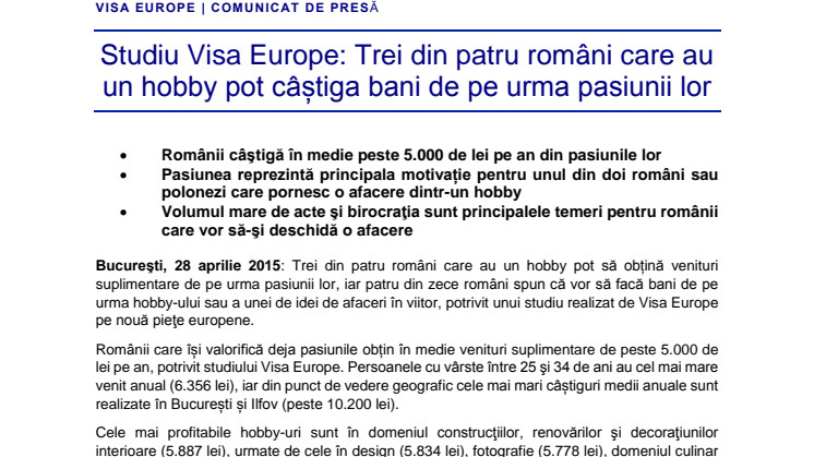 Studiu Visa Europe: Trei din patru români care au un hobby pot câștiga bani de pe urma pasiunii lor 