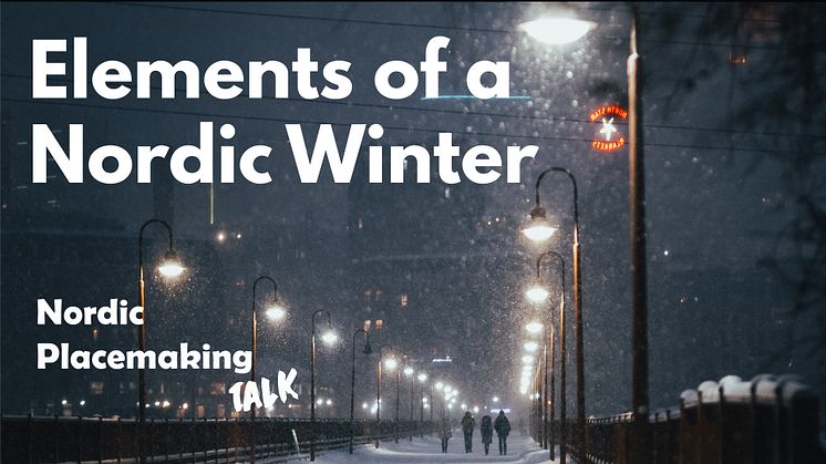 Nordic Placemaking TALK - Winter edition 