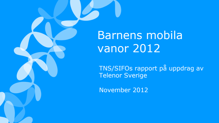 Barnens mobila vanor 2012: Svenska barn får inte surfa vid matbordet