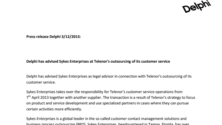 Delphi has advised Sykes Enterprises at Telenor's outsourcing of its customer service