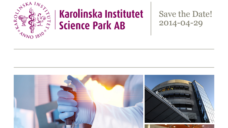 Karolinska Institutet Science Park DAY 2014, April 29 – Save the date!
