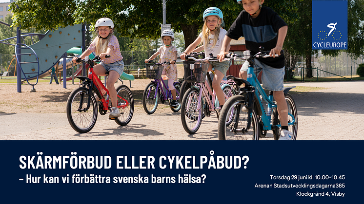 På ett seminarium i Almedalen presenterades och diskuterades Cycleuropes nya rapport