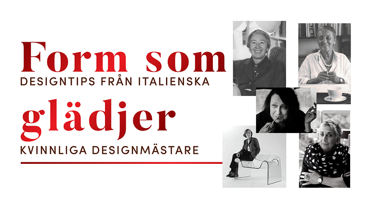 Form som glädjer - Designtips från italienska kvinnliga designmästare