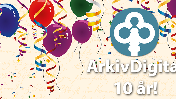 ​ArkivDigital fyller 10 år!