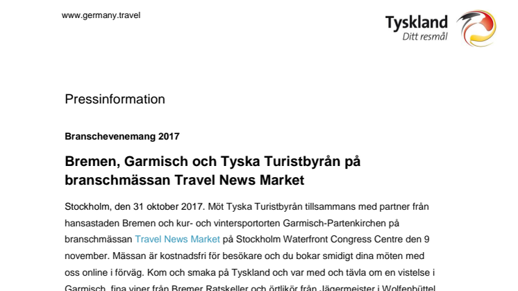 Bremen, Garmisch och Tyska Turistbyrån på branschmässan Travel News Market