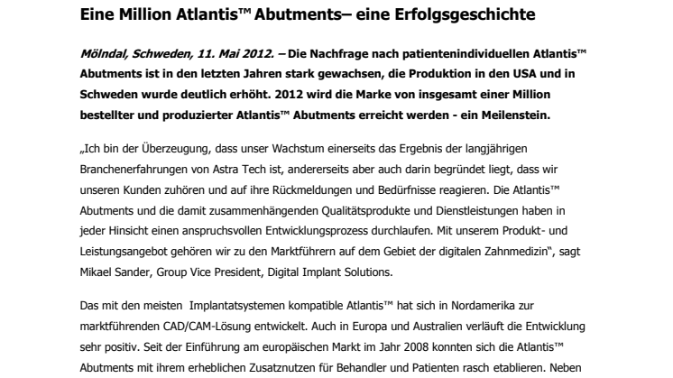 Eine Million Atlantis™ Abutments– eine Erfolgsgeschichte