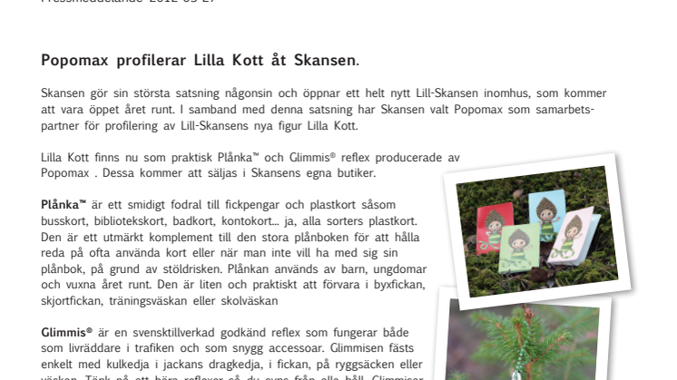 Popomax profilerar Lilla Kott åt Skansen