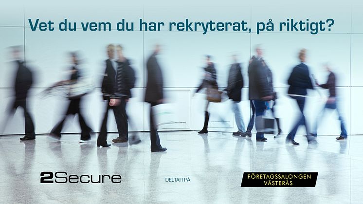 Med anledning av det ökade behovet på säkerhetsområdet bjuder 2Secure in till föreläsning om personalsäkerhet och insiderrisker.