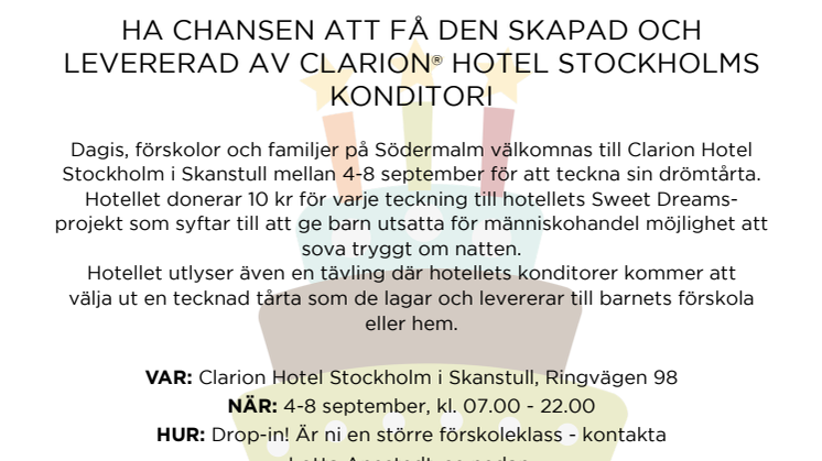 ​Rita din drömtårta - bidra till Clarion Hotel Stockholms arbete mot människohandel och ha chansen att vinna din drömtårta skapad av hotellets konditori