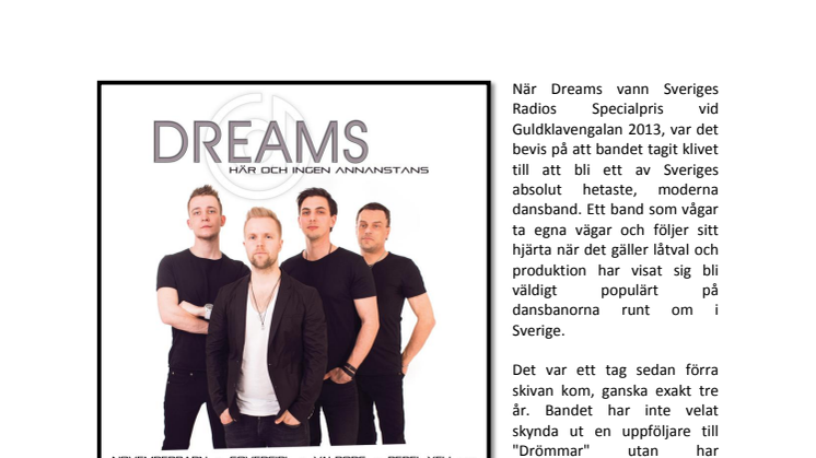 Dreams aktuell med ny CD 26 Juni "Här och Ingen Annanstans"