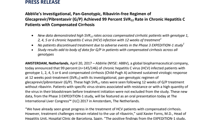 AbbVie's Investigational, Pan-Genotypic, Ribavirin-free Regimen of Glecaprevir/Pibrentasvir (G/P) Achieved 99 Percent SVR12 Rate in Chronic Hepatitis C Patients with Compensated Cirrhosis