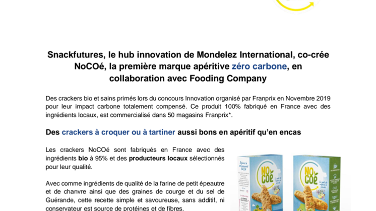 Snackfutures, le hub innovation de Mondelez International, co-crée NoCOé, la première marque apéritive zéro carbone, en collaboration avec Fooding Company