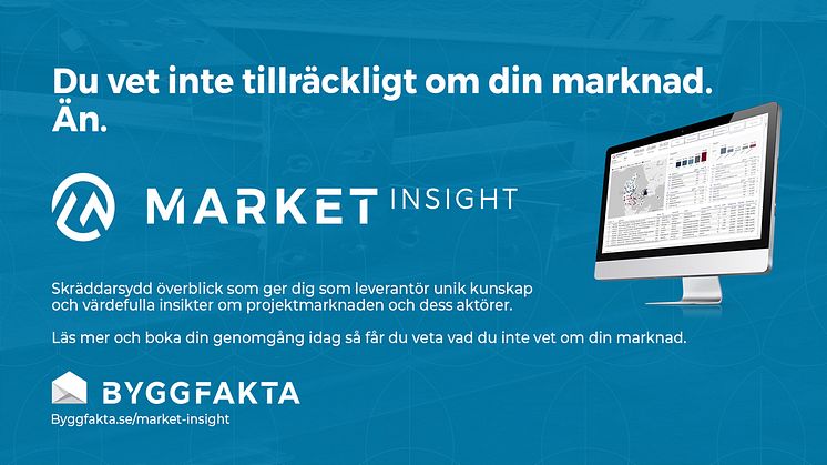 Du vet inte tillräckligt om din marknad. Men snart kan du göra det - boka visning av nya Market Insight för leverantörer och tillverkare.