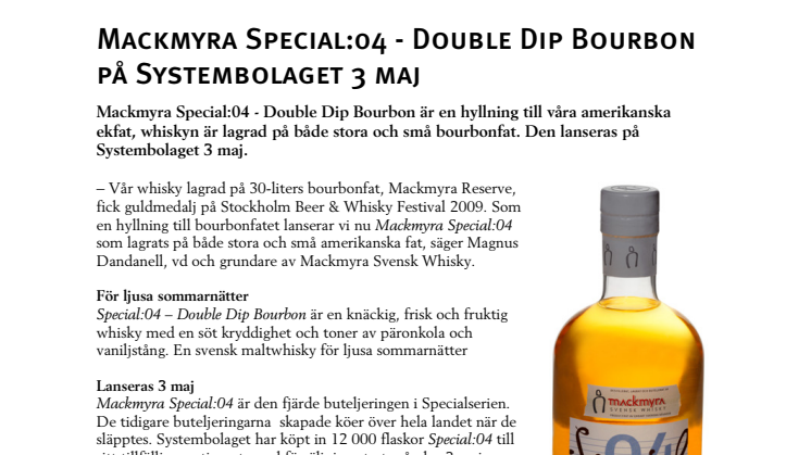 Mackmyra Special:04 - Double Dip Bourbon på Systembolaget 3 maj