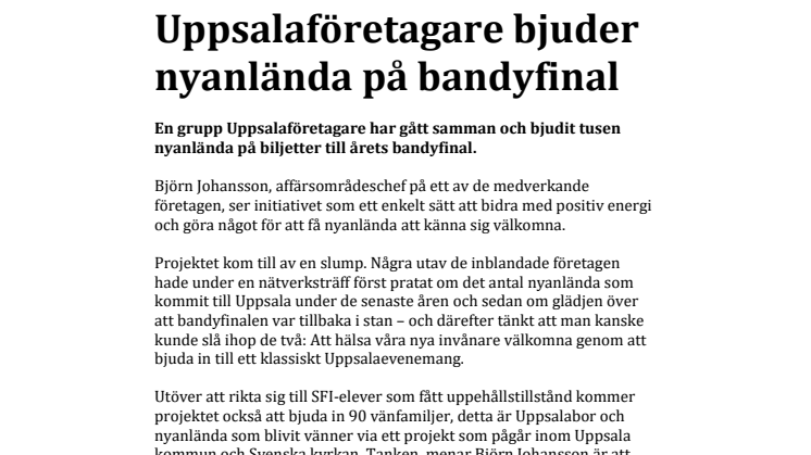 Uppsalaföretagare bjuder nyanlända på bandyfinal