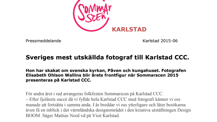Sveriges mest utskällda fotograf till Karlstad Congress Culture Centre