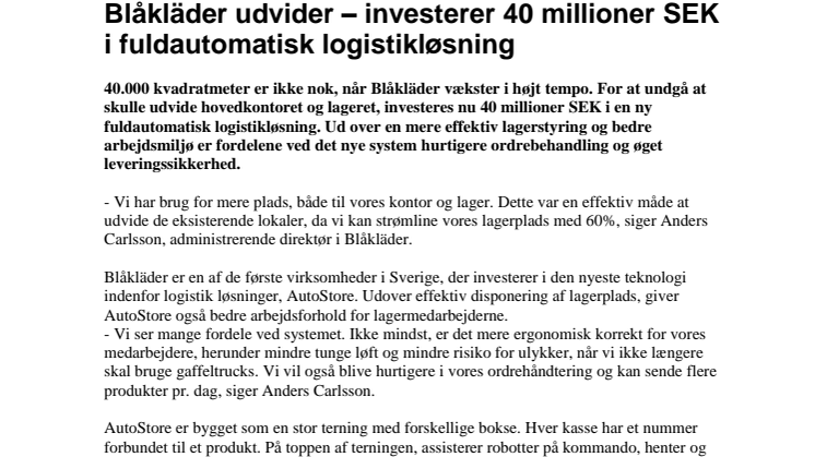 BLÅKLÄDER UDVIDER - INVESTERER 40 MILLIONER SEK I FULDAUTOMATISK LOGISTIKLØSNING