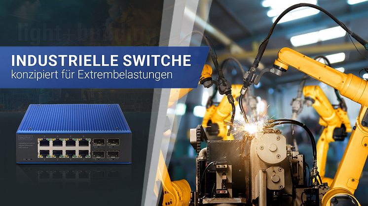 Die neuen Industrie Switche von Digitus