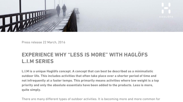 EXPERIENCE WHY LESS IS MORE WITH HAGLÖFS L.I.M SERIES