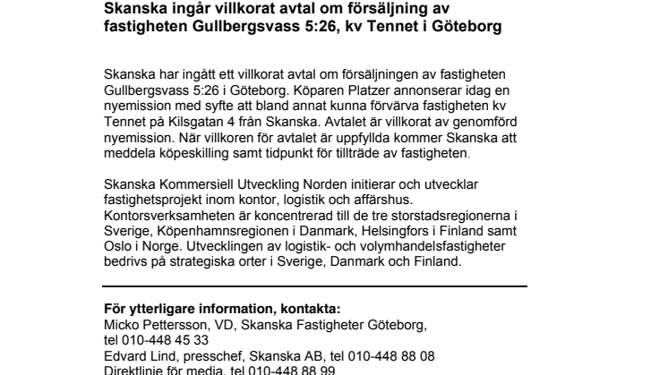 Skanska ingår villkorat avtal om försäljning av fastigheten Gullbergsvass 5:26, kv Tennet i Göteborg