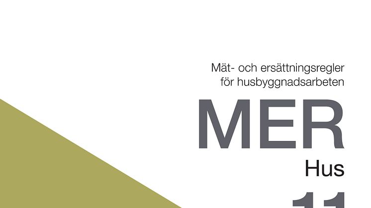 MER Hus 11 är nu tillgänglig för branschen!