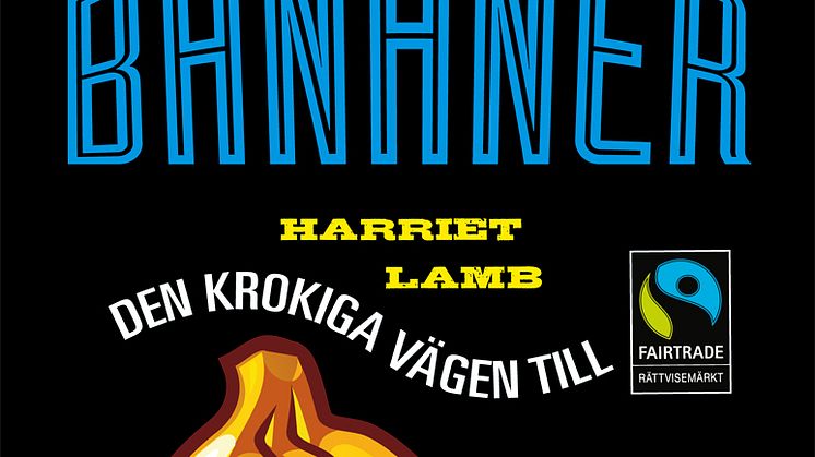 Pressmeddelande från Libris förlag: Schyssta bananer -- den krokiga vägen till Rättvisemärkt