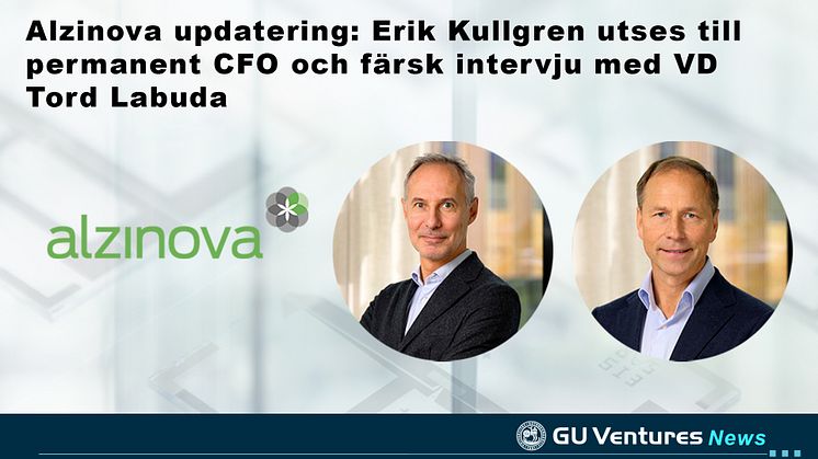 Alzinova updatering: Erik Kullgren utses till permanent CFO och färsk intervju med VD Tord Labuda