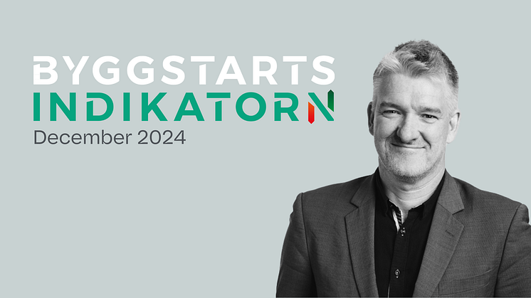 Bostadsbyggandet avslutar året uppåt enligt Byggfaktas Byggstartsindikator för december