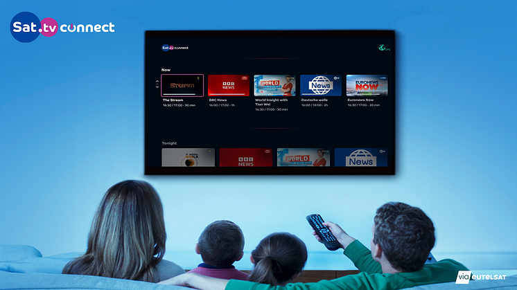 Sat.tv Connect, la nouvelle solution d’Eutelsat pour une expérience enrichie de la réception des chaînes satellite en clair avec les téléviseurs connectés de dernière génération