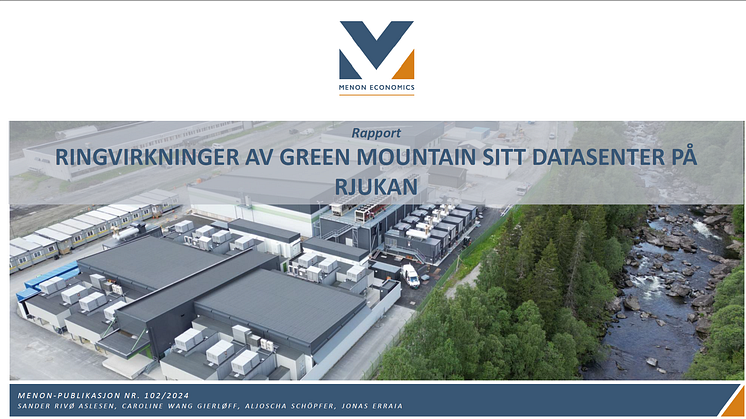 Presseinvitasjon - Menon presenterer ringvirkningsrapport om Green Mountains datasenter på Rjukan