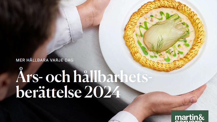 Martin & Serveras år 2024: Fortsatta investeringar i kundupplevelse och framtid trots ett utmanande marknadsläge