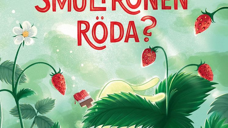 Magiskt sommarsaga för barn – Rebecka Porse Schalins "Vem gör smultronen röda?" släpps den 19 december