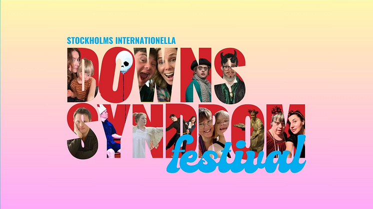 Tips: Stockholms internationella Downs syndrom festival