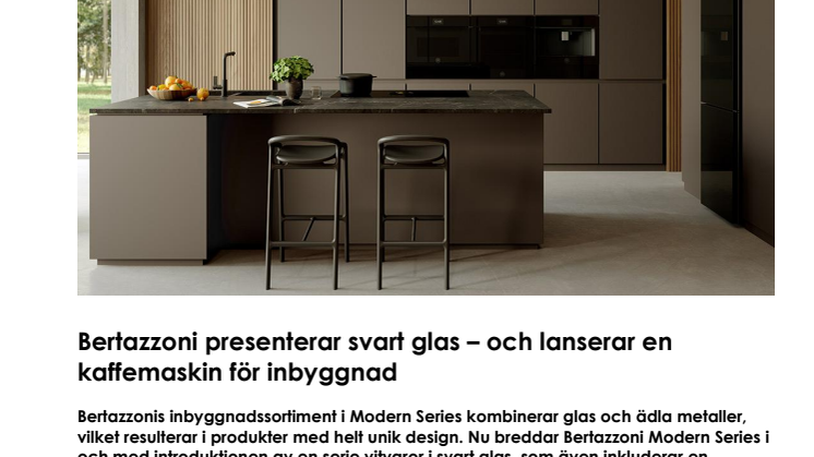 Bertazzoni presenterar svart glas och lanserar en kaffemaskin för inbyggnad.pdf