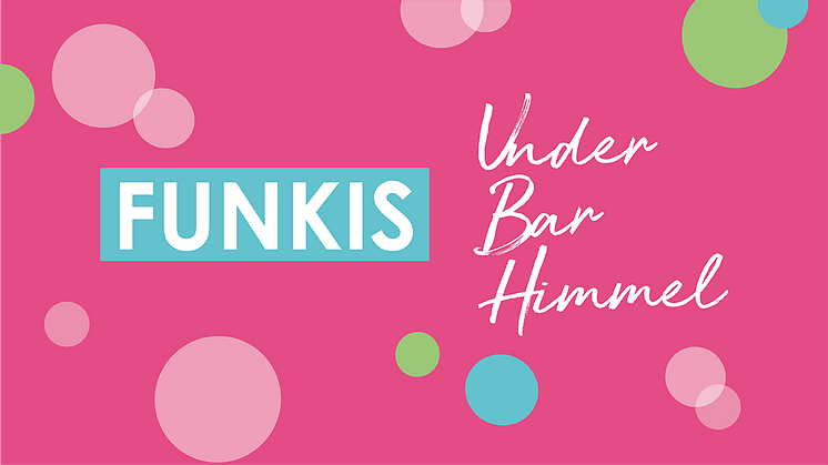 Pressinbjudan: Funkis Under Bar Himmel 