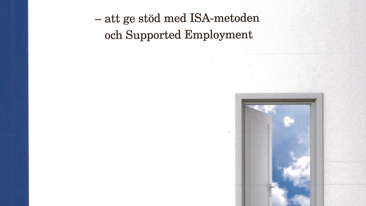 Ny utgåva av Misa boken; Tre steg till arbete – att ge stöd med ISA-metoden och Supported Employment!