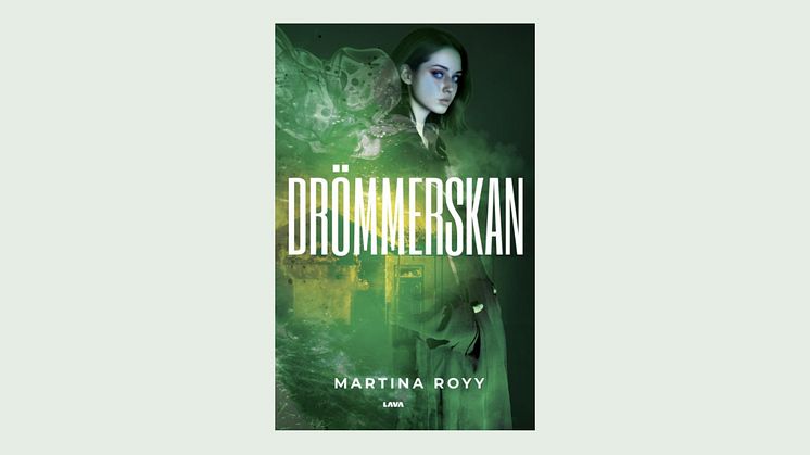 När mardrömmar blir verklighet – Martina Royys "Drömmerskan" släpps den 16 januari