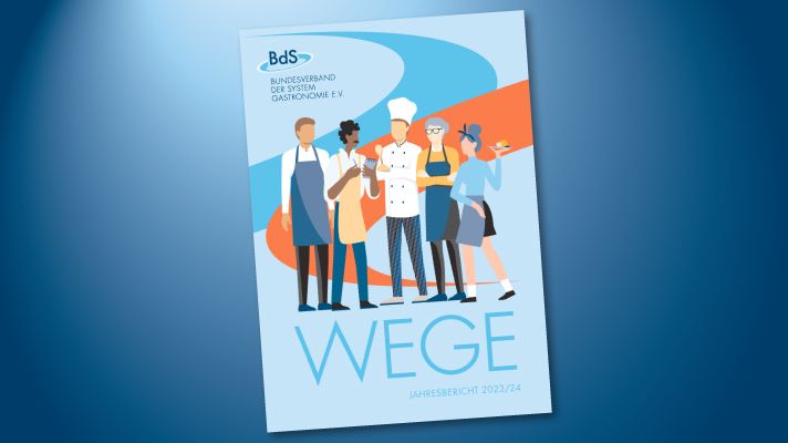 Systemgastronomie auf einen Blick: Der BdS-Jahresbericht 2023/24 ist erschienen