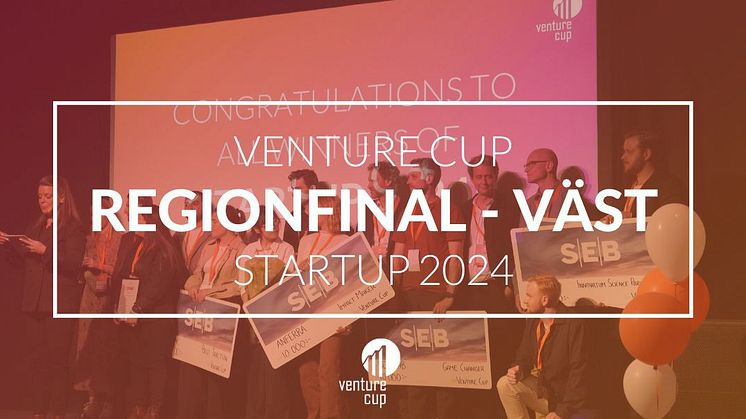 Vinnarna i Regionfinalen Väst i Venture Cup STARTUP 2024! 