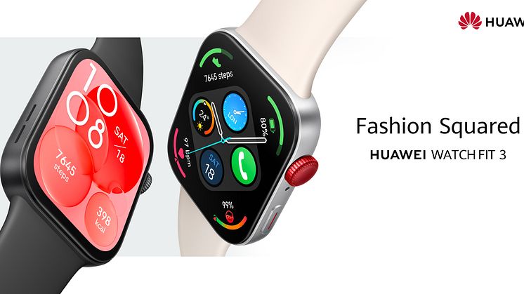 Tässä on uusi HUAWEI WATCH FIT 3: Tyylikkäästi muotoiltu älykello on varusteltu ensiluokkaisilla terveys- ja kuntoiluominaisuuksilla