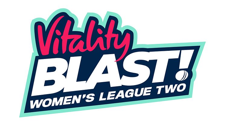 T20_VitalityBlast_League_2_3_RGB_V1.0_Vitality_Womens_League_Two_RGB.jpg