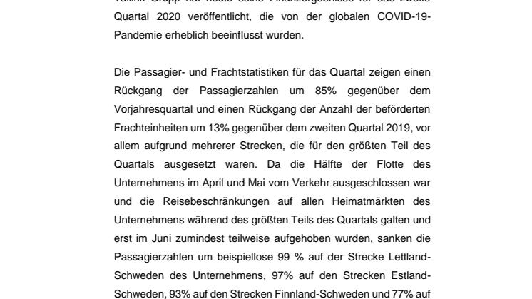 Die Ergebnisse des zweiten Quartals 2020 von Tallink Grupp wurden durch die staatliche Unterstützung der Heimatmärkte und niedrigere Betriebskosten gestützt