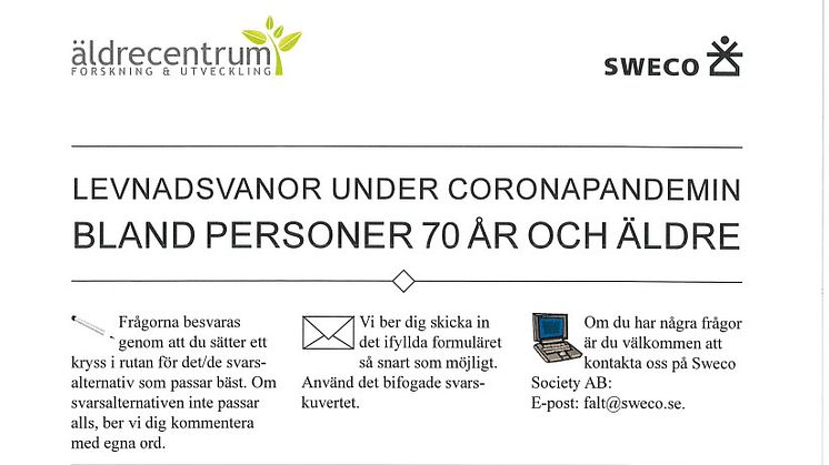 Enkäten ska ge en bild av hur äldre upplevt livet under coronapandemin.