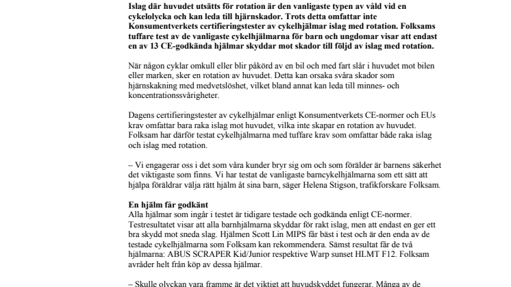  12 av 13 CE-godkända cykelhjälmar för barn bristfälliga – skyddar inte mot de vanligaste huvudskadorna 