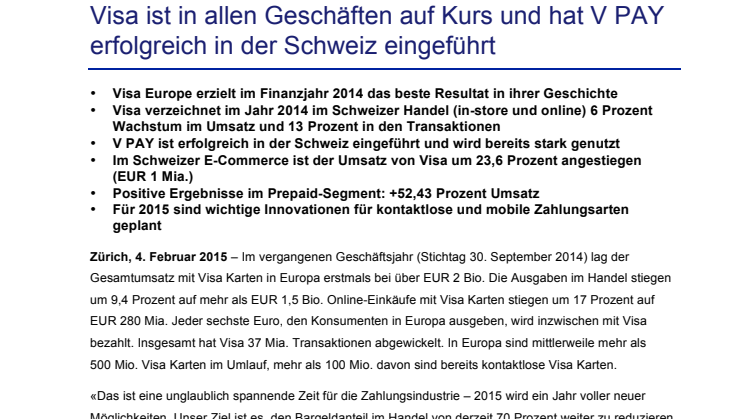 Visa ist in allen Geschäften auf Kurs und hat V PAY erfolgreich in der Schweiz eingeführt