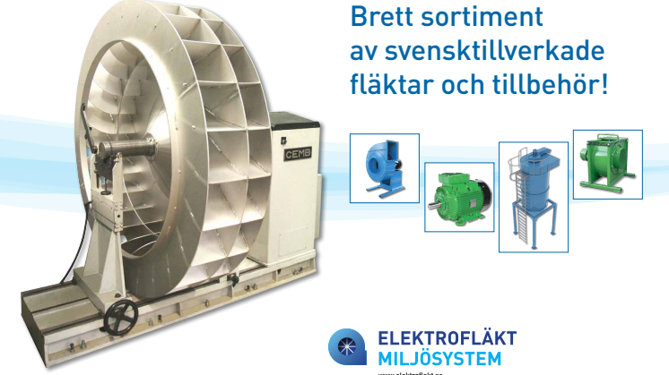 Elektrofläkt tillverkar ett brett sortiment av fläkthjul för varma gaser och ett flertal andra behov.